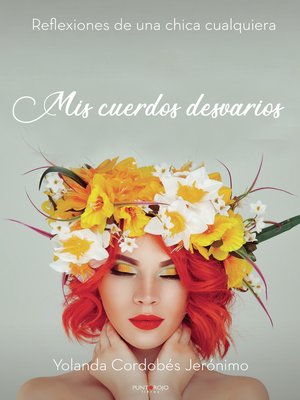 cover image of Mis cuerdos desvaríos